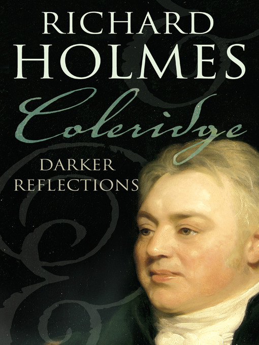 Title details for Coleridge by Richard Holmes - Available